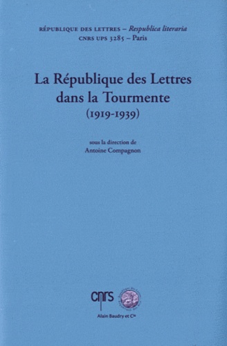 La République des Lettres dans la Tourmente (1919-1939)