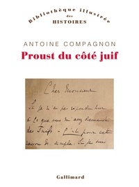 Antoine Compagnon - Proust du côté juif.
