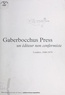 Antoine Coron - Gaberbocchus Press : Un éditeur non conformiste (Londres, 1948-1979).