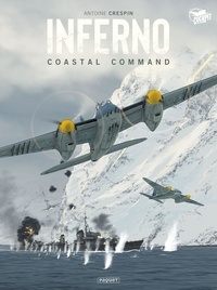 Antoine Crespin - Inferno Tome 2 : Coastal Command.