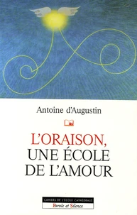 L'oraison, une école de l'amour