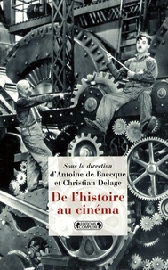 Antoine de Baecque - De l'histoire au cinéma.