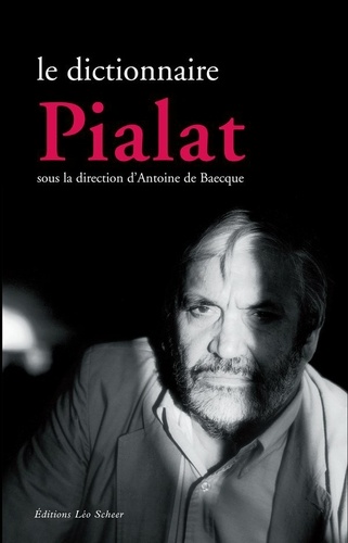 Dictionnaire Pialat