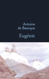 Nouvelle version Eugénie en francais iBook DJVU MOBI par Antoine de Baecque