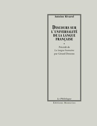 Antoine de Rivarol - Discours sur l'universalité de la langue française.