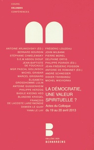 Antoine de Romanet et Antoine Arjakovsky - La démocratie, une valeur spirituelle ?.