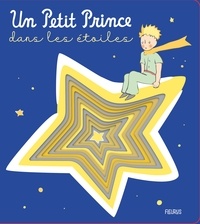 Antoine de saint-exupéry D'après - Le Petit Prince dans les étoiles.