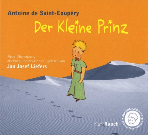 Antoine de Saint-Exupéry - Der Kleine Prinz. 2 CD audio