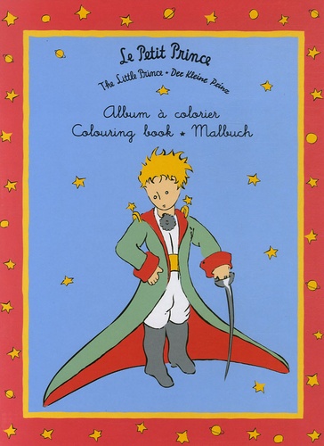 Antoine de Saint-Exupéry - Le Petit Prince - Album à colorier.
