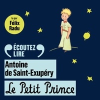 Antoine de Saint-Exupéry et Félix Radu - Le Petit Prince.