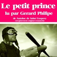 Antoine De Saint-Exupery et Gérard Philipe - Le Petit Prince.