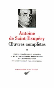 Antoine de Saint-Exupéry - Oeuvres complètes - Tome 2.