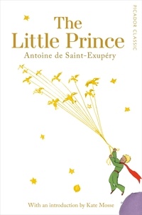 Antoine de Saint-Exupéry - The Little Prince - Picador Classic.