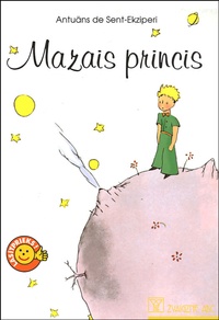 Antoine de Saint-Exupéry - Le Petit Prince - Edition en letton.