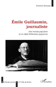 Emile Guillaumin, journaliste