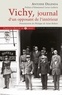 Antoine Delenda - Vichy, journal d'un opposant de l'intérieur.