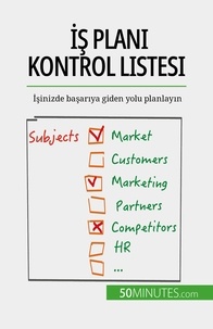 Antoine Delers - İş planı kontrol listesi - İşinizde başarıya giden yolu planlayın.