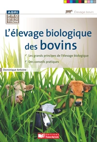 L'élevage biologique des bovins