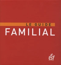 Le guide familial