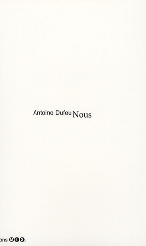 Antoine Dufeu - Nous.