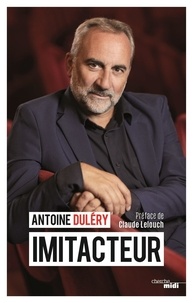 Antoine Duléry - Imitacteur.
