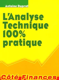 L'Analyse Technique 100% pratique