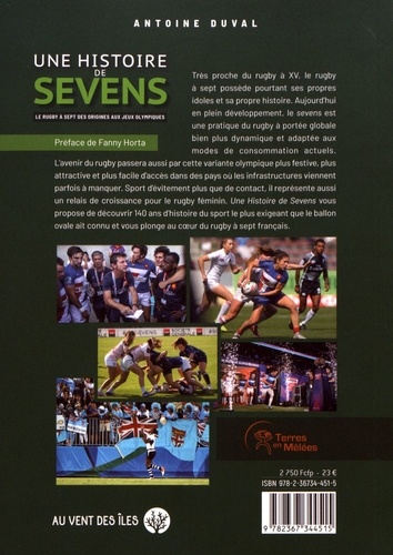 Une histoire de Sevens. Le rugby à sept des origines aux Jeux olympiques