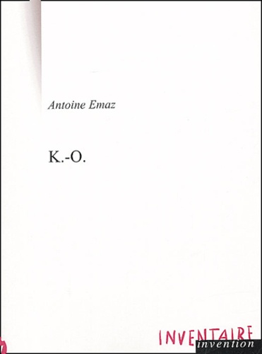 Antoine Emaz - K.-O..