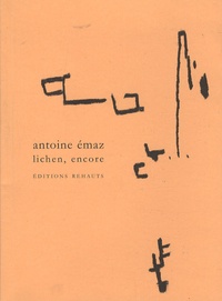 Antoine Emaz - Lichen, encore.