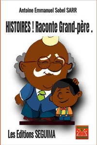 Histoires ! Raconte grand-père