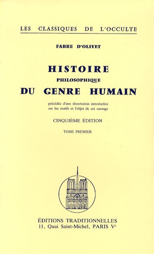 Antoine Fabre d'Olivet - Histoire philosophique du genre humain - 2 volumes.