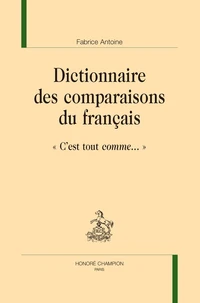 Dictionnaire des comparaisons du français