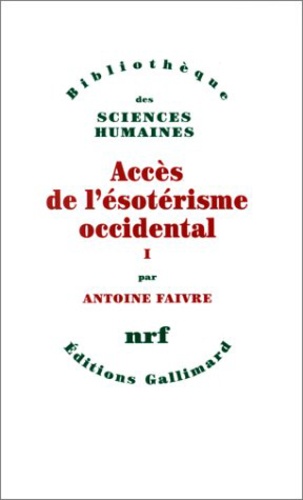 Antoine Faivre - Acces De L'Esoter   T1.