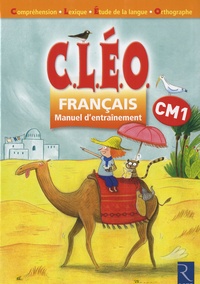 Antoine Fetet - Français CM1 CLEO - Manuel d'entraînement.