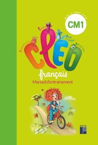 Français CM1 CLEO. Manuel d'entrainement  Edition 2019
