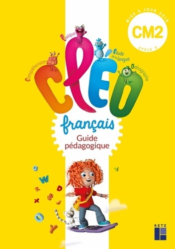 Antoine Fetet et Isabelle Nallet - Français CM2 Cléo - Guide pédagogique. 1 Cédérom