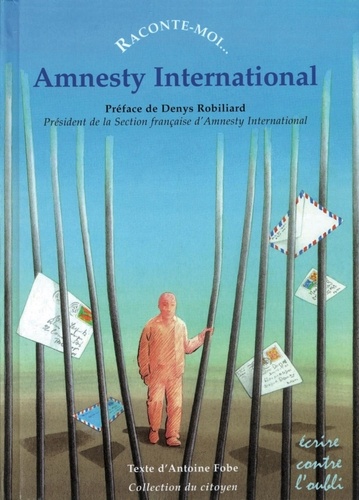 Antoine Fobe - Raconte-moi... Amnesty International.