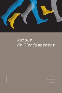 Antoine Foucher et Anne-Iris Muñoz - Autour de l'enjambement.