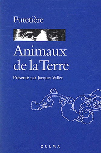 Antoine Furetière - Animaux de la terre.