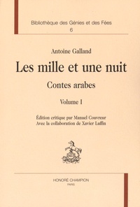 Antoine Galland - Les mille et une nuit - Contes arabes, 2 volumes.