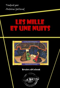 Les Mille et une Nuits [édition intégrale revue et mise à jour]