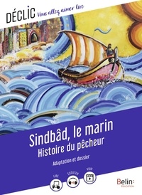 Antoine Galland - Sindbâd le marin - Histoire du pêcheur.