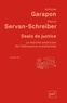 Antoine Garapon et Pierre Servan-Schreiber - Deals de justice - Le marché américain de l'obéissance mondialisée.