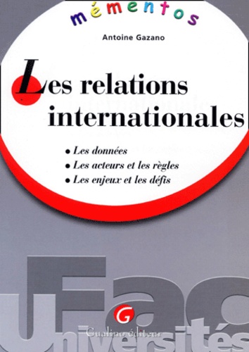 Antoine Gazano - Les Relations Internationales.