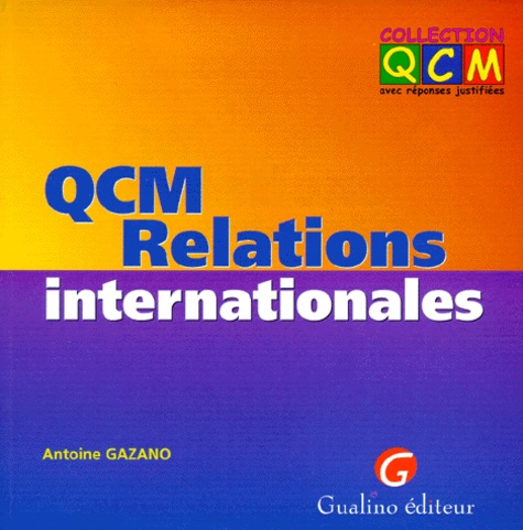 Antoine Gazano - QCM relations internationales.