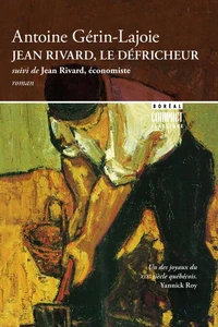 Jean Rivard le défricheur/l'économiste