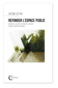 Refonder l'espace public