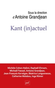 Antoine Grandjean - Kant (in)actuel.