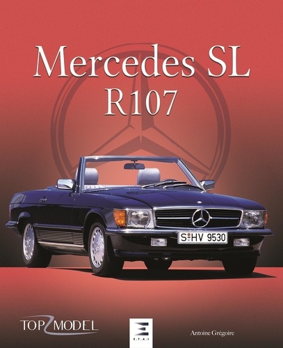 Antoine Grégoire - Mercedes-Benz SL, le roaster mondial de l'étoile.