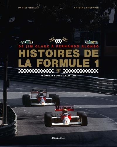 Histoires de le Formule 1. De Jim Clark à Fernando Alonso